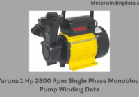 Varuna 1 Hp 2800 Rpm Single Phase Monoblock Pump Winding Data