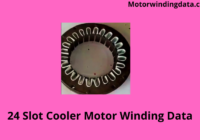24 Slot Cooler Motor Winding Data