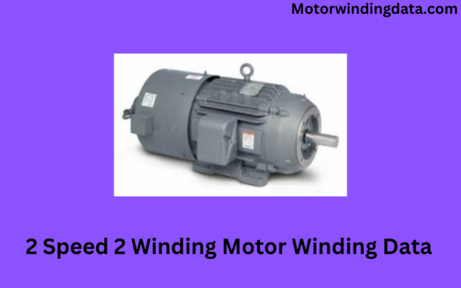 2 Speed 2 Winding Motor Winding Data