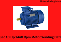 Gec 10 Hp 1440 Rpm Motor Winding Data