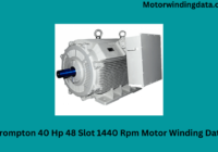 Crompton 40 Hp 48 Slot 1440 Rpm Motor Winding Data