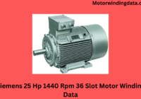 Siemens 25 Hp 1440 Rpm 36 Slot Motor Winding Data