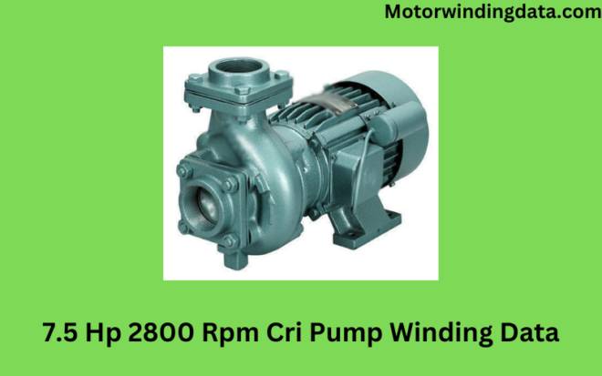 7.5 Hp 2800 Rpm Cri Pump Winding Data